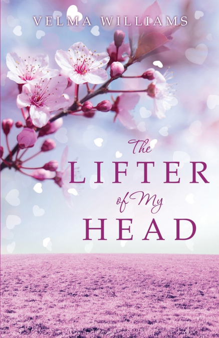 The Lifter of My Head