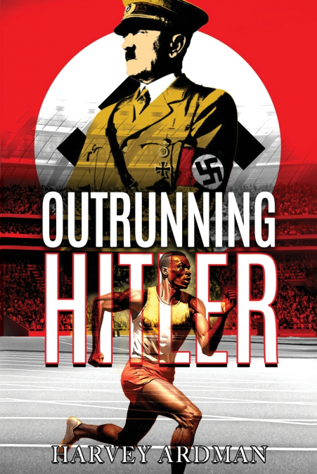 OUTRUNNING HITLER