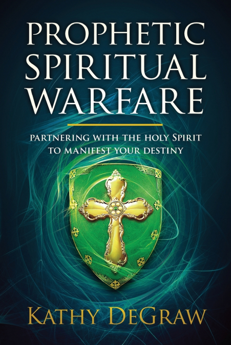 Prophetic Spiritual Warfare