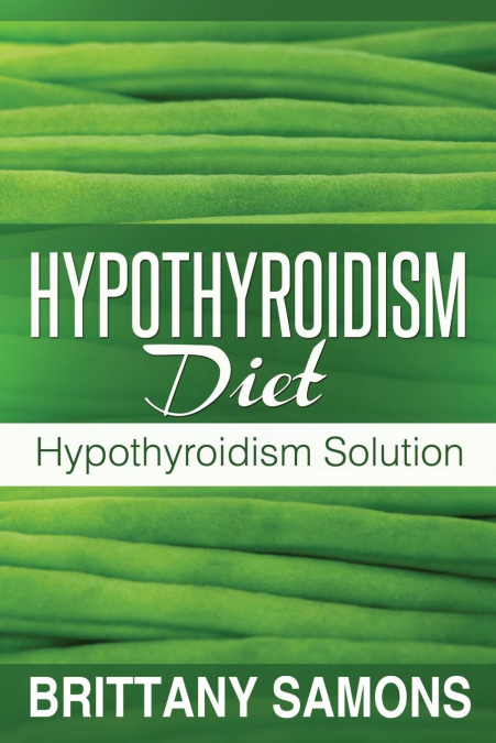 Hypothyroidism Diet