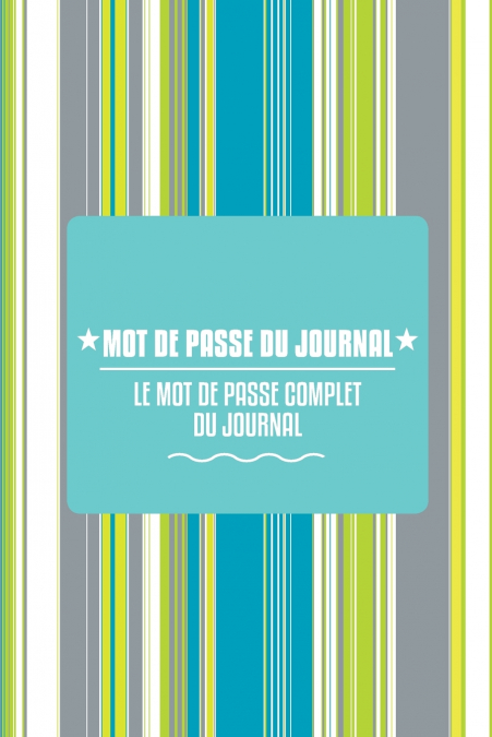 Mot de Passe Du Journal