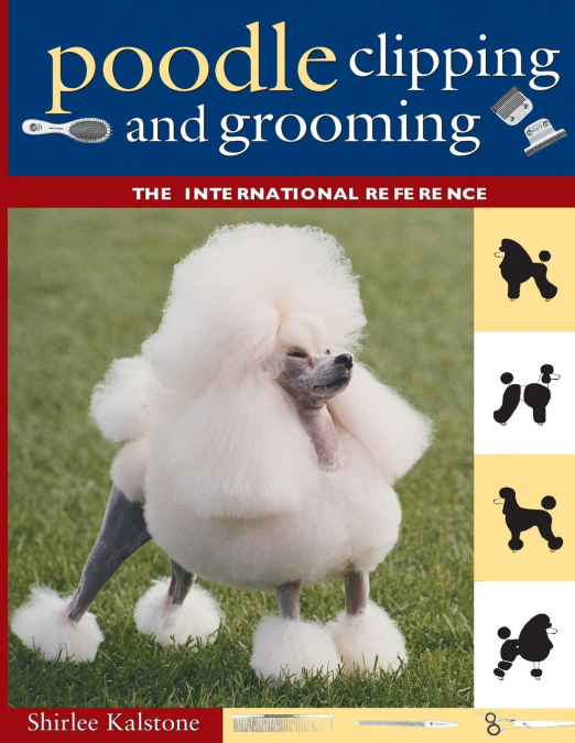 Poodle Clipping and Grooming