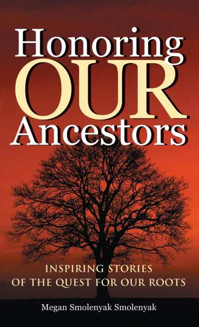 Honoring Our Ancestors