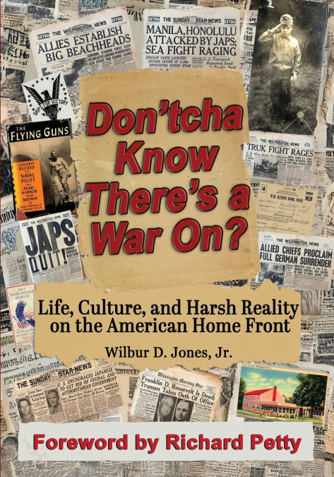 Don’tcha Know There’s a War On?