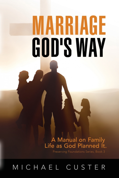 Marriage, God’s Way