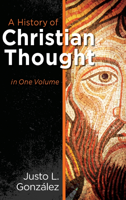 A History of Christian Thought in One Volume