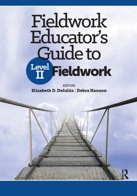 Fieldwork Educator’s Guide to Level II Fieldwork