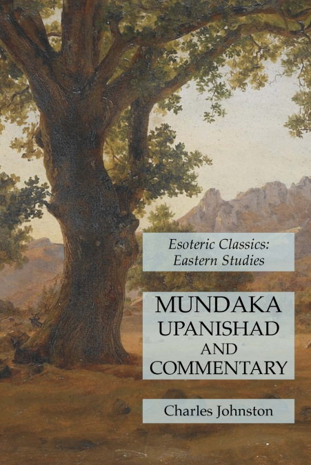 Mundaka Upanishad and Commentary