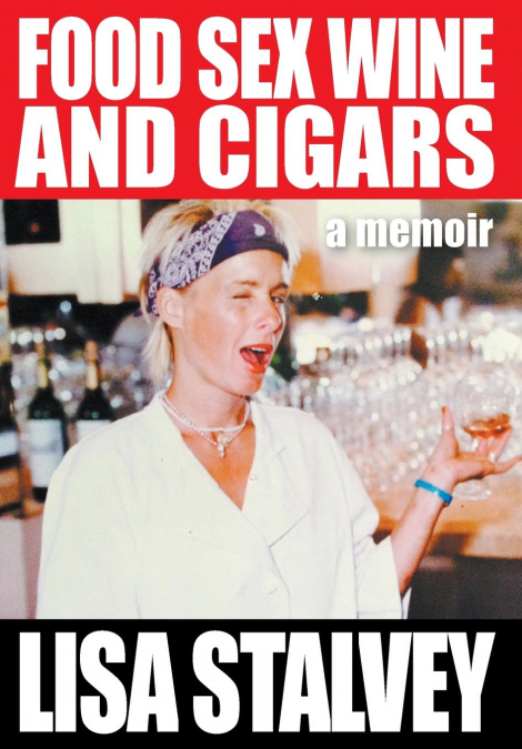 Food, Sex, Wine and Cigars