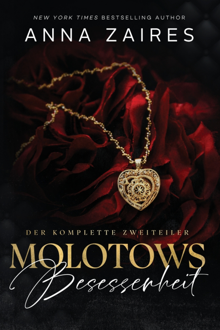 Molotows Besessenheit