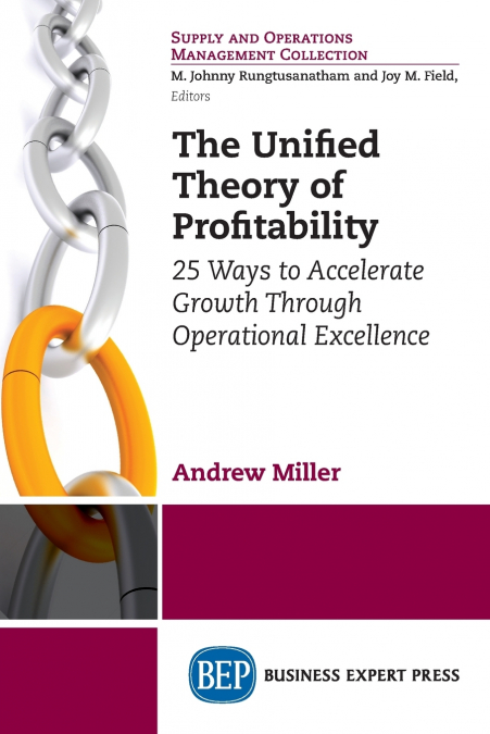 The Unified Theory of Profitability