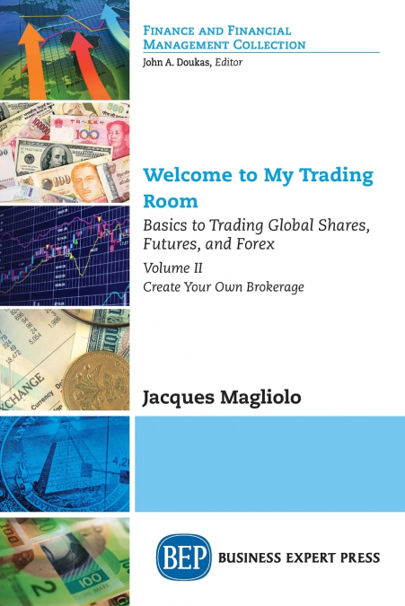 Welcome to My Trading Room, Volume II