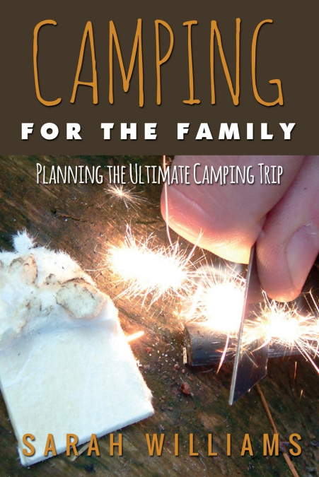 Camping for the Family Planning the Ultimate Camping Trip
