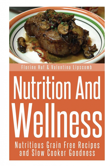 Nutrition and Wellness