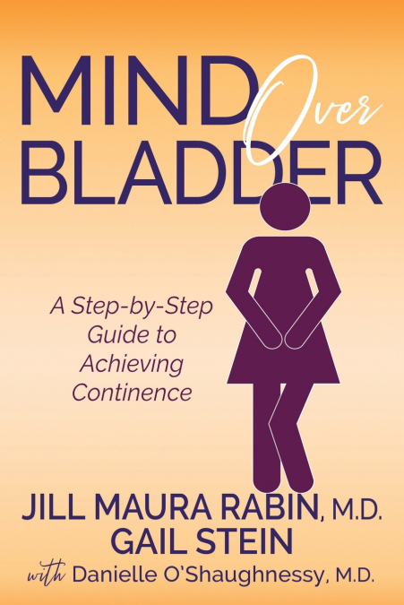 Mind Over Bladder