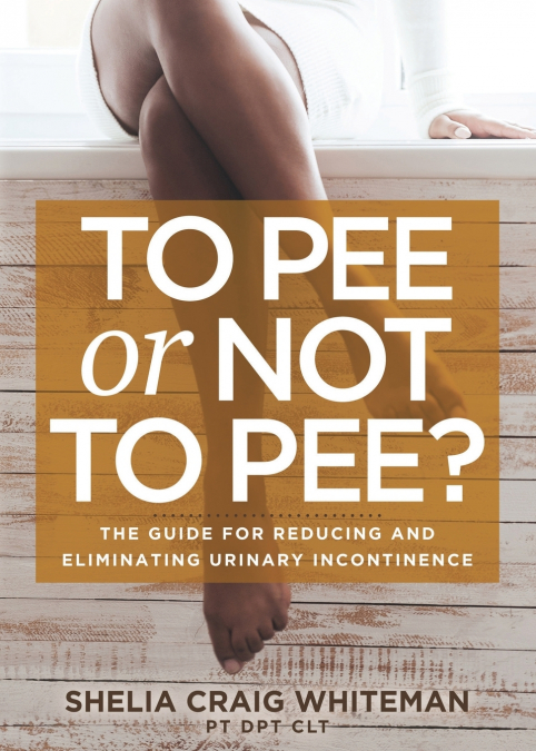 To Pee or Not to Pee?