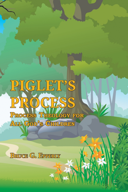 Piglet’s Process