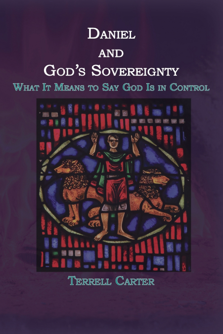 Daniel and God’s Sovereignty
