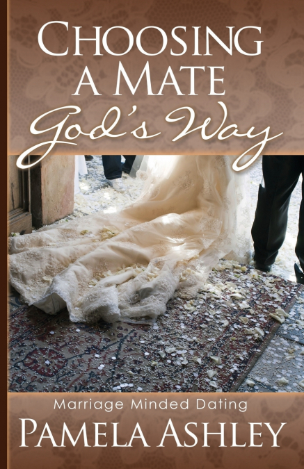 Choosing a Mate God’s Way
