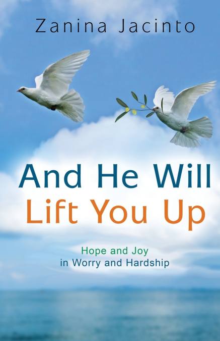 And He Will Lift You Up