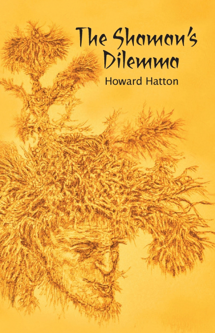 The Shaman’s Dilemma