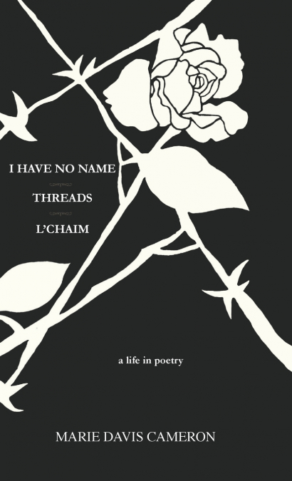 I HAVE NO NAME - THREADS - L’CHAIM