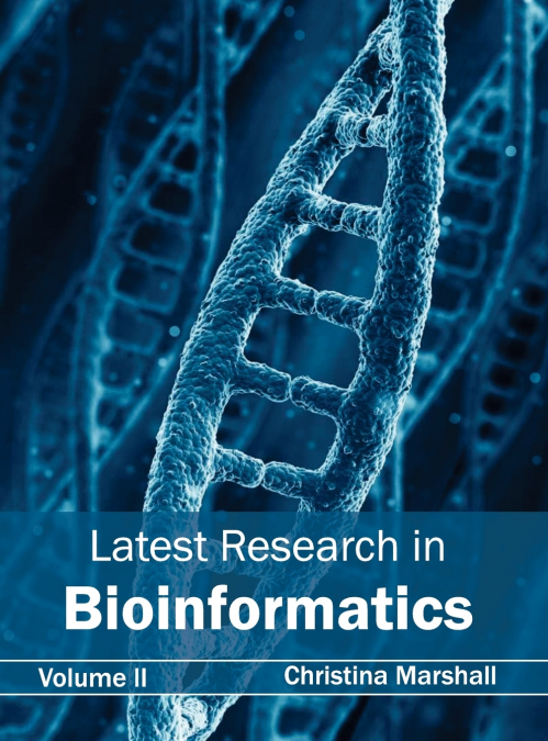 Latest Research in Bioinformatics