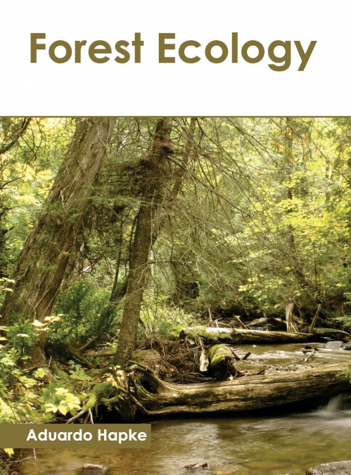 Forest Ecology Forest Ecology