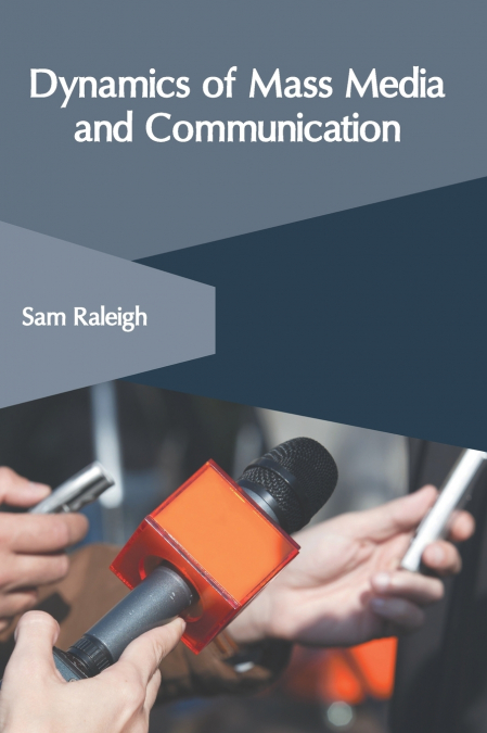 Dynamics of Mass Media and Communication