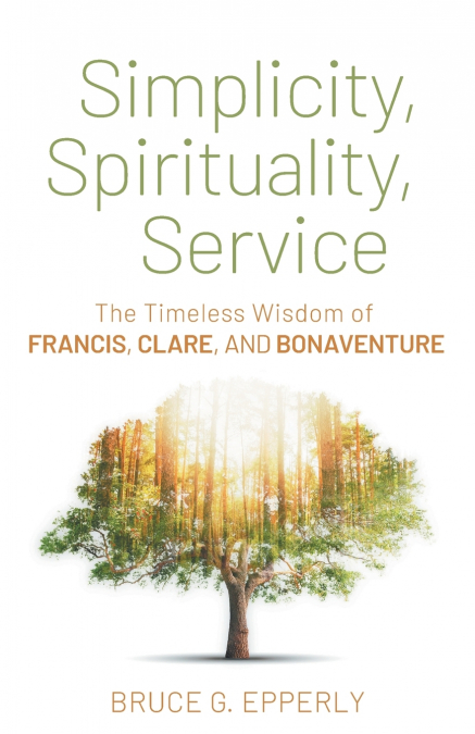 Simplicity, Spirituality, Service