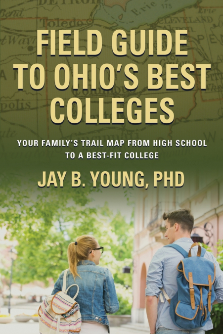 Field Guide to Ohio’s Best Colleges