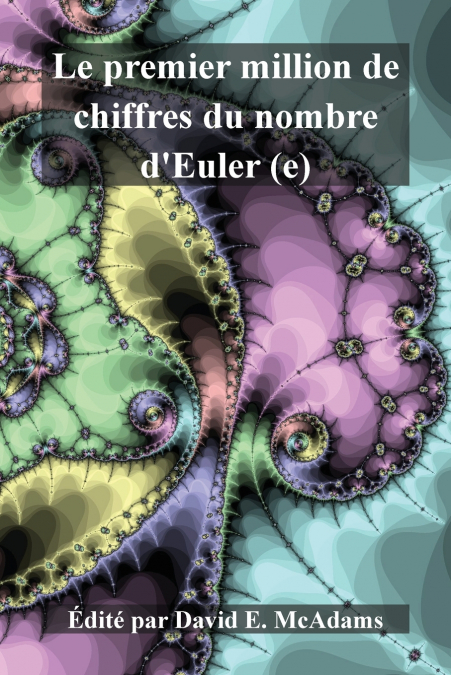 Le premier million de chiffres du nombre d’Euler (e)