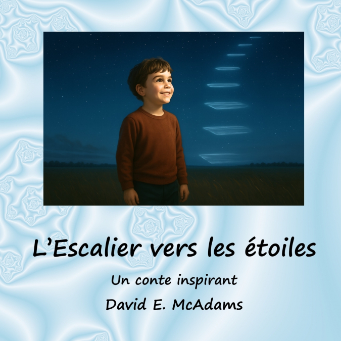L’Escalier vers les étoiles