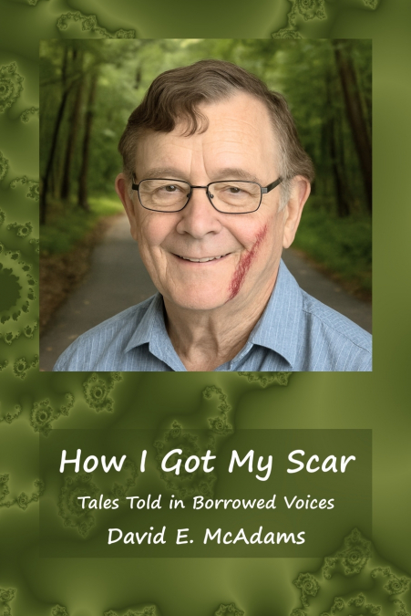 How I Got My Scar
