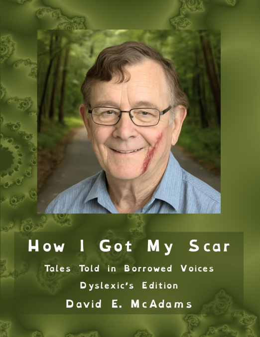 How I Got My Scar