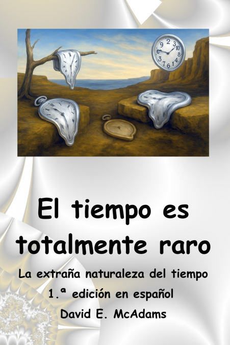 El tiempo es totalmente raro