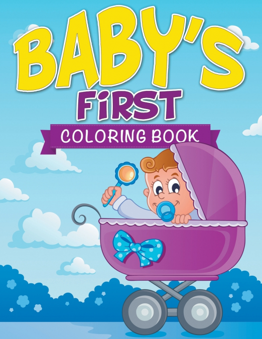 Baby’s First Coloring Book