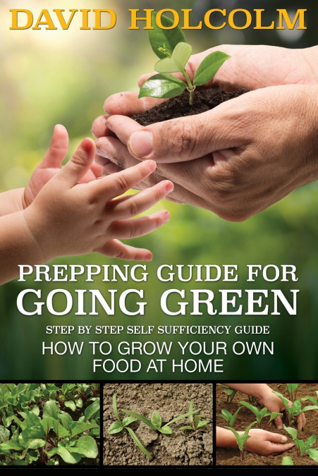 Prepping Guide for Going Green