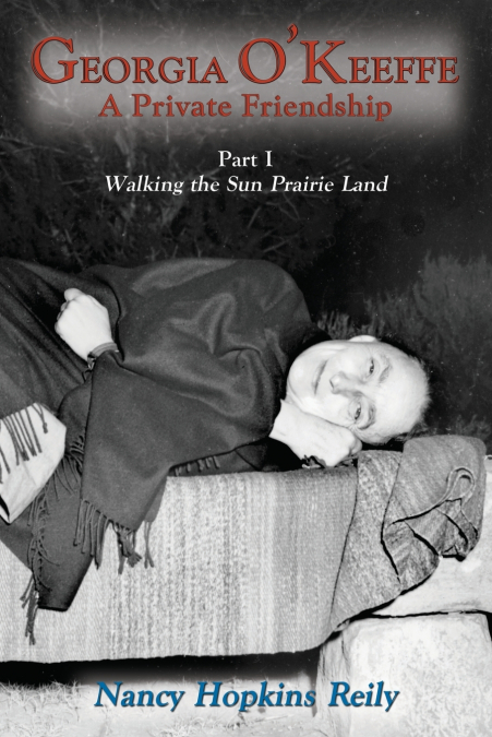 Georgia O’Keeffe, A Private Friendship, Part I Softcover