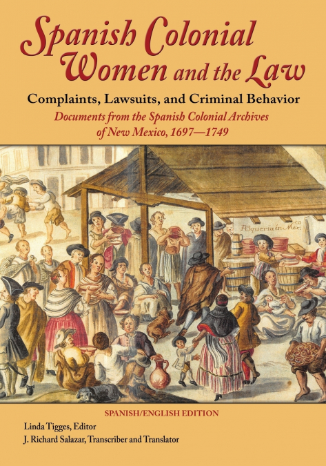 Spanish Colonial Women and the Law