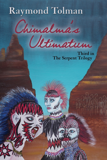 Chimalma’s Ultimatum