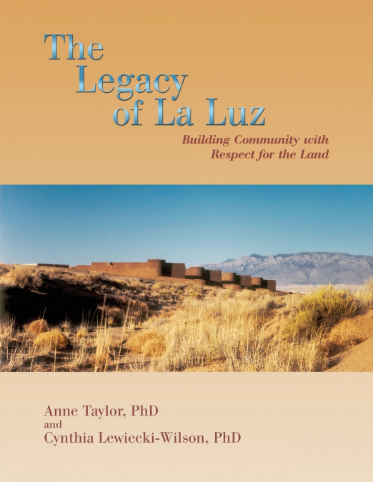 The Legacy of La Luz