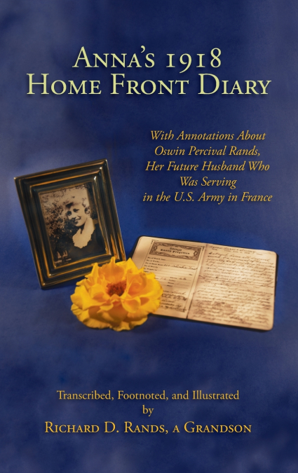 Anna’s 1918 Home Front Diary