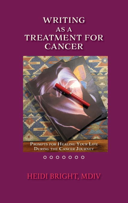 Writing as a Treatment for Cancer