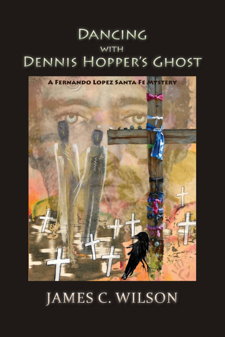 Dancing with Dennis Hopper’s Ghost (softcover)