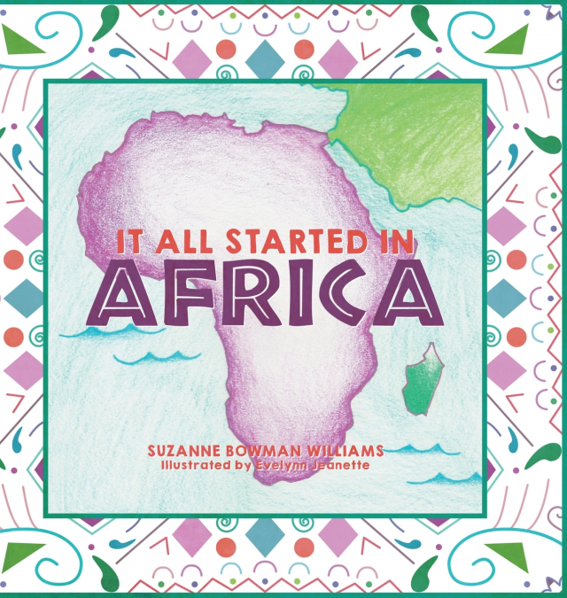 It All Started in Africa