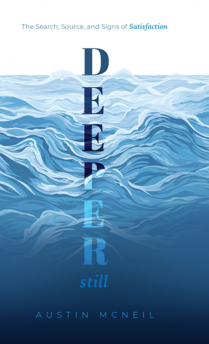 Deeper Still