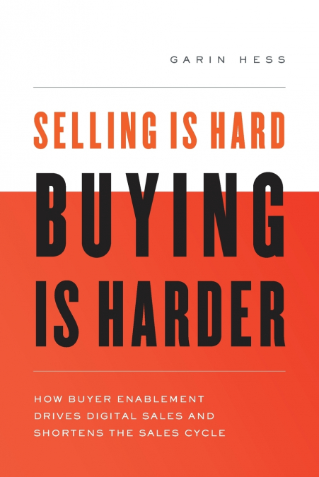 Selling Is Hard. Buying Is Harder.