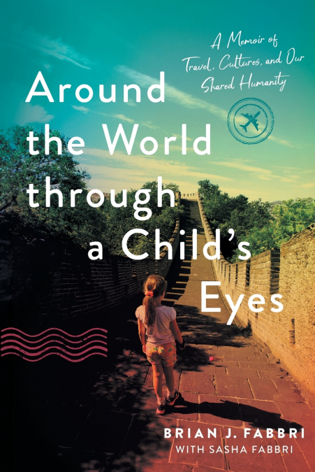 Around the World through a Child’s Eyes