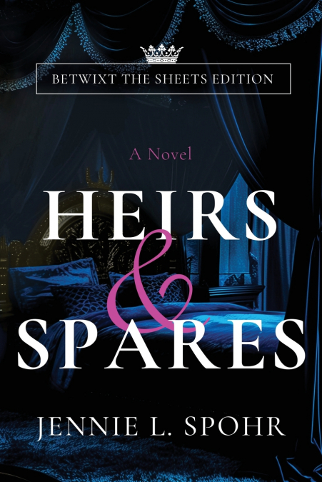 Heirs & Spares